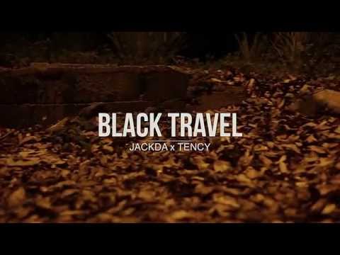 Jackda x Tency - Black Travel