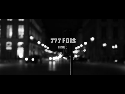 Tikolo - 777 fois