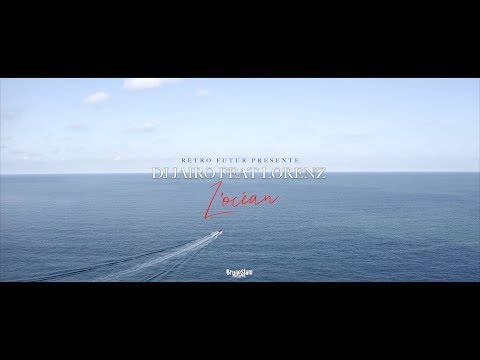 Dj jaïro feat. Lorenz - L'océan