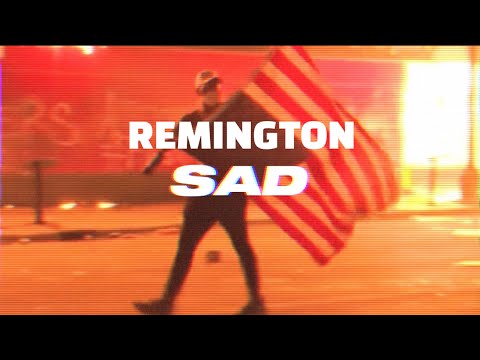 Remington - Sad
