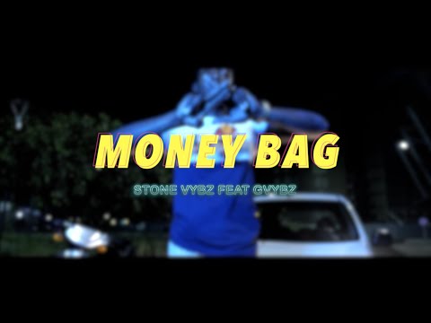 Stone vybz feat gvybz - money bag