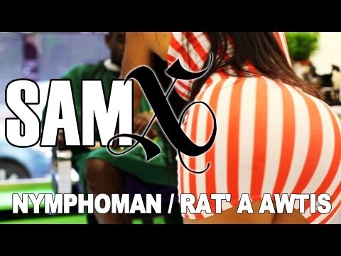Samx - Nymphoman / Rat' A Awtis