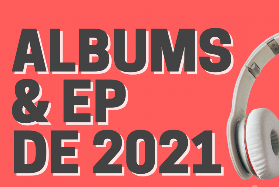 Les albums et EP de 2021