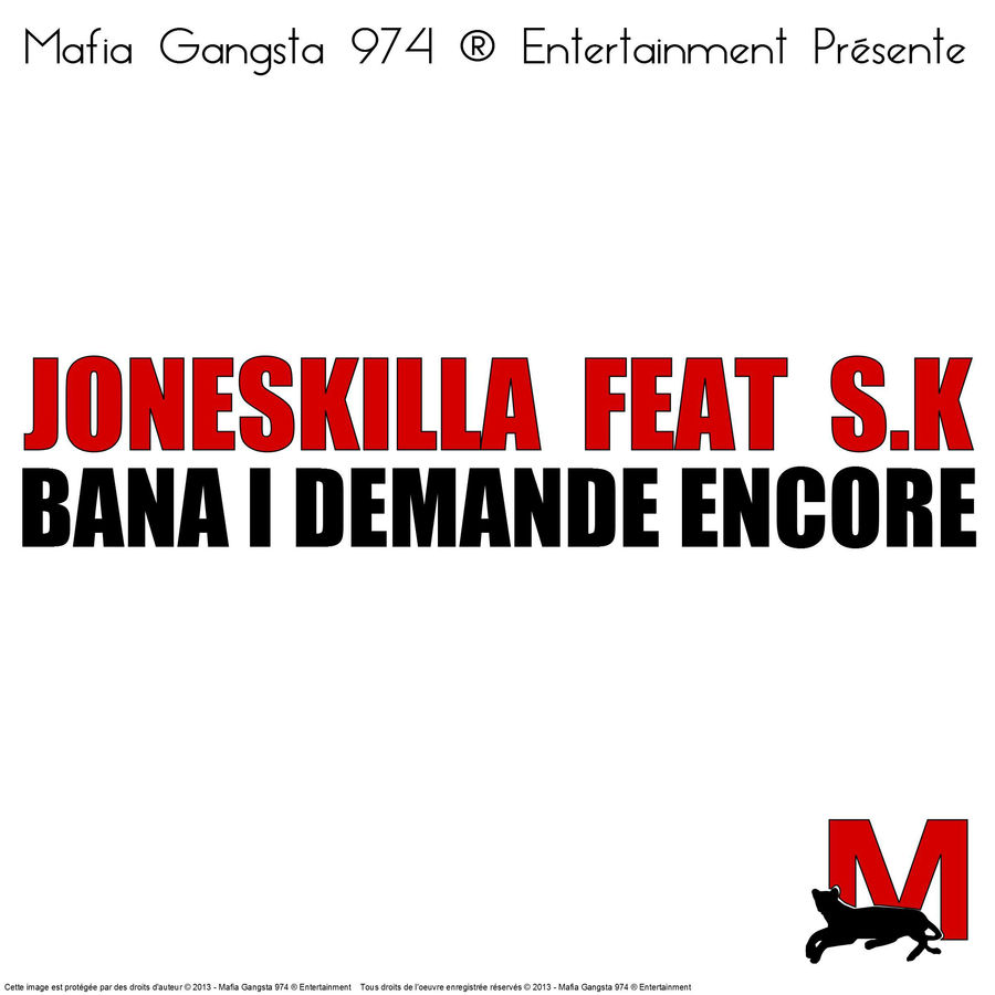 Joneskilla Bana i demande encore (feat. S.K) - Single