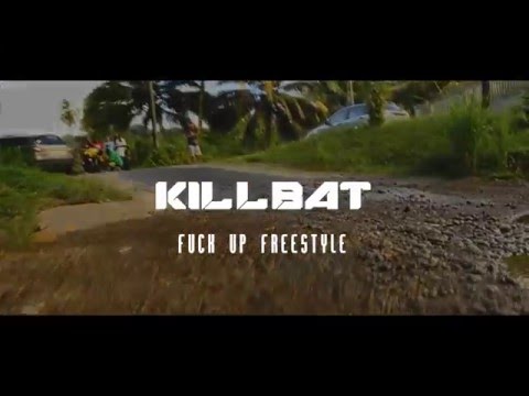 Killbat - Fuck up (Freestyle)