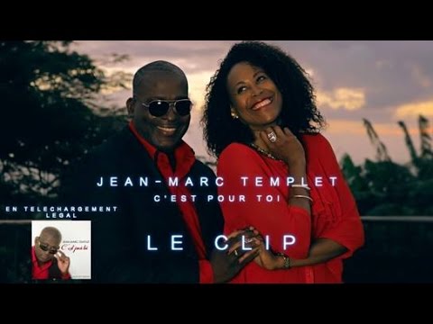 Jean Marc Templet - C'est pour toi