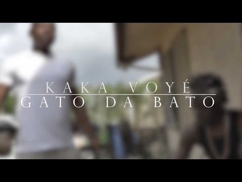 Gato Da  Bato - Kaka voyé