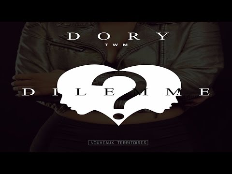 Dory - Dilemme