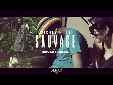 Mighty Ki La - Sauvage