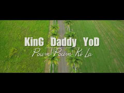 King Daddy Yod - Poum poum ki la