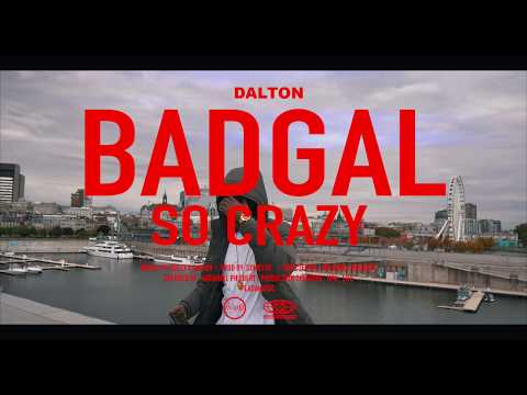 Dalton ft. réejo - badgal so crazy