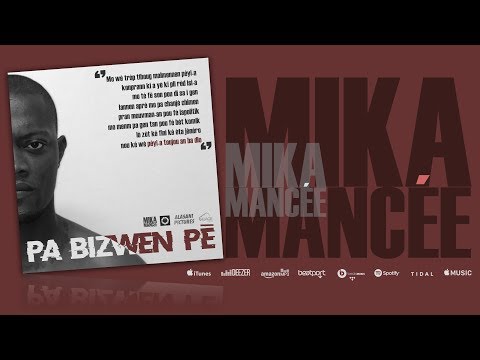 Mika Mancée - Pa bizwen pè