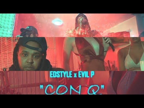 Edstyle x Evil P - Con q