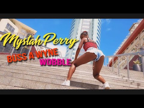 Mystah Perry - Buss a wyne / Wobble (street mashup)