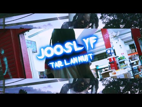 Jooslyf - Tar lan nuit