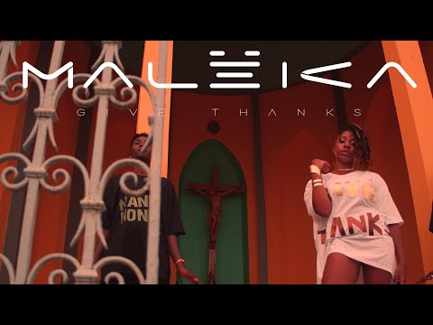 Maleïka - give thanks
