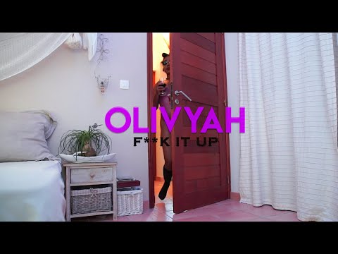 Olivyah - fuck it up