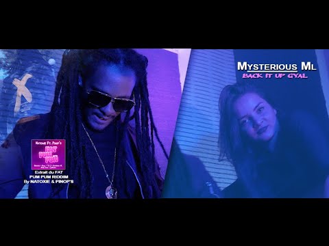 Mysterious ml - back it up gyal