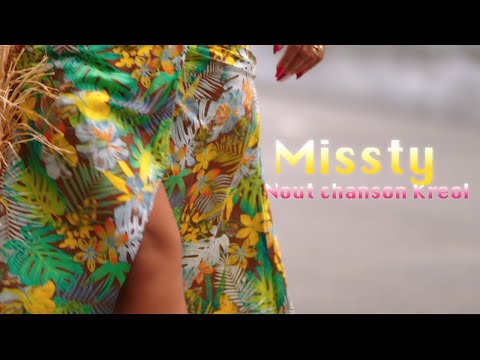 Missty - Nout chanson kréol