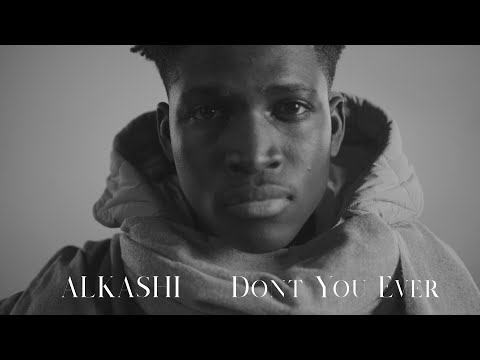 Alkashi - don't you ever