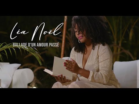 LÉa noËl - ballade d'un amour passé (clip officiel)
