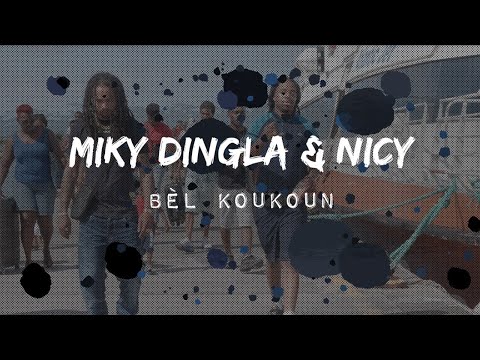 Miky ding la feat Nicy - Kel Koukoun