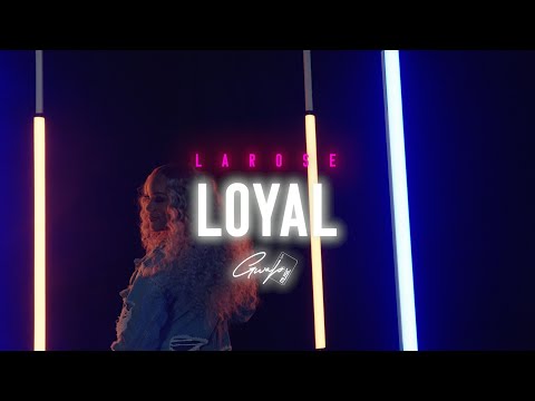 Larose - Loyal