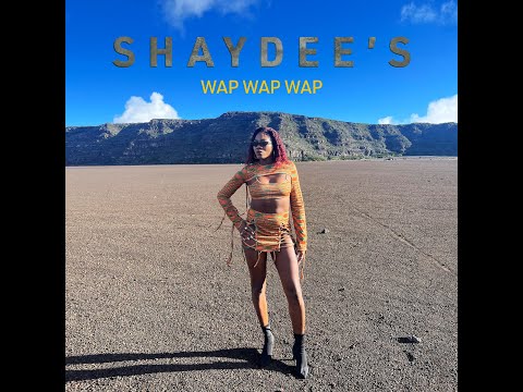 Shaydee's - Wap wap wap