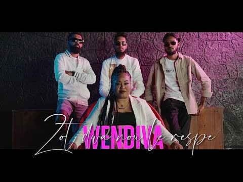 Wendiva - zot dwa nou le respe