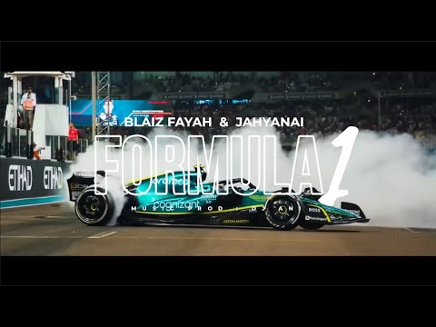Blaiz Fayah  Ft  Jahyanai  - Formula 1
