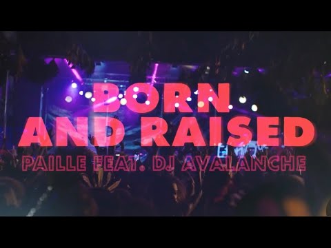 Paille feat Dj Avalanche- Born And Raised