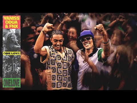 Yaniss Odua & Fnx - One Love