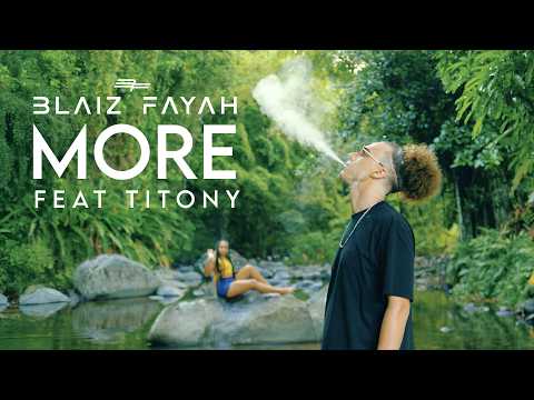 Blaiz Fayah X Titony - More