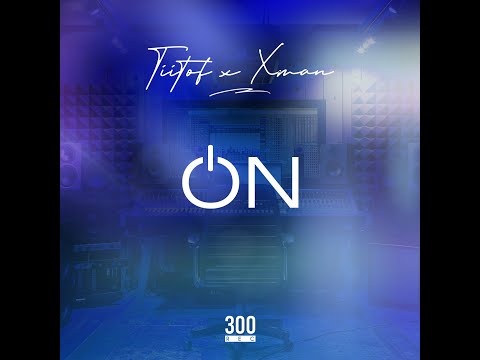 Tiitof Feat. Xman - On