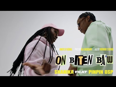 Shanika Feat. Pinpin Osp - On Biten Ba'w