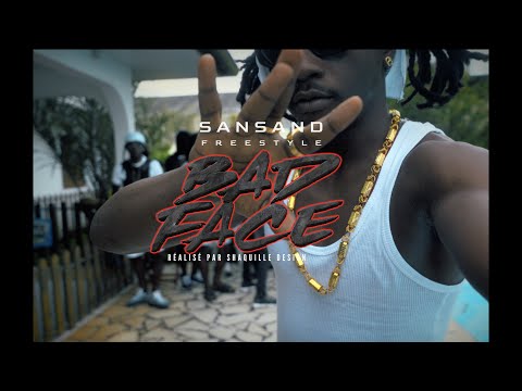 Sansand - Bad Face (freestyle)