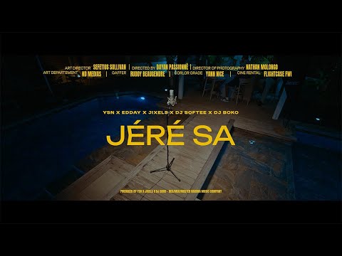 Ysn, Edday, Dj Softee, Jixels & Dj Boko - Jéré Sa