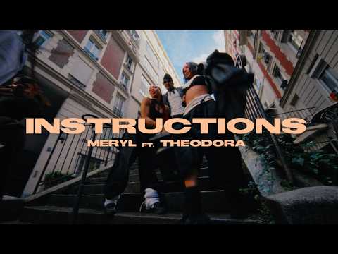 Meryl  feat. @theodorabosslady - Instructions