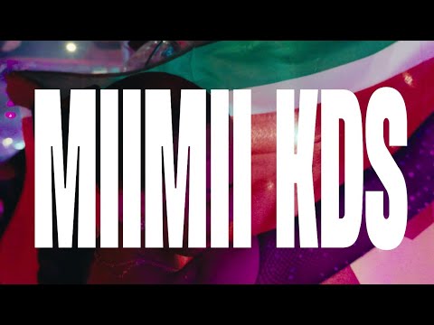 Miimii Kds - Coming