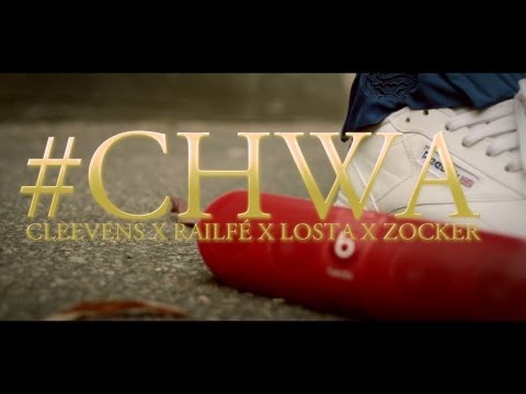 Cleevens X Railfé X Losta X Zocker - #Chwa