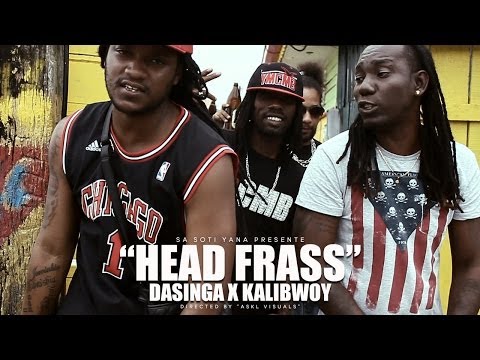 Dasinga Feat  Kalibwoy - Head Frass