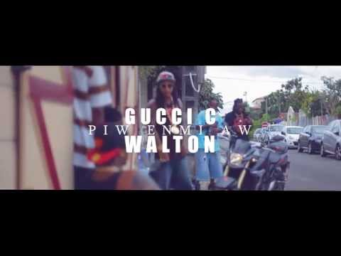 Gucci C - Piw Enmi Aw - Feat Walton.