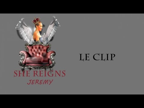 Jeremy - She Reigns