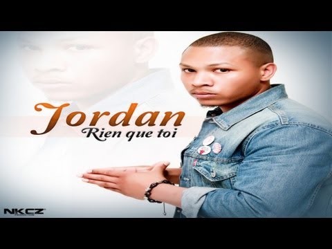 Jordan - Rien que toi