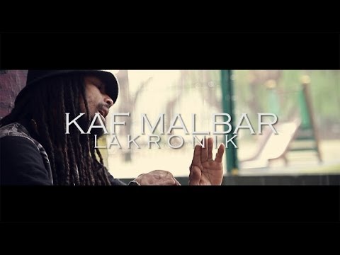 Kaf Malbar - La Kronik