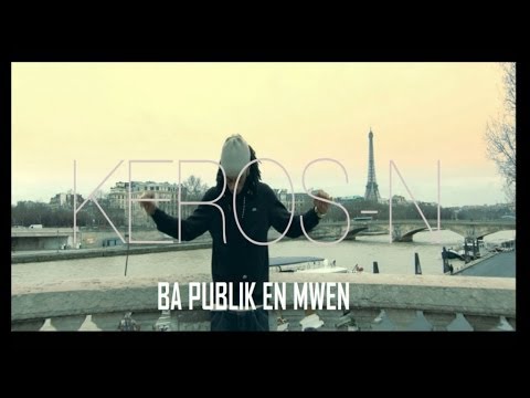 Keros-n - Ba publik an mwen