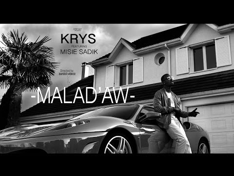 Krys - Malad'aw feat Misié Sadik