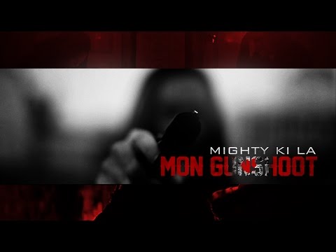 Mighty Ki La Mon Gunshoot