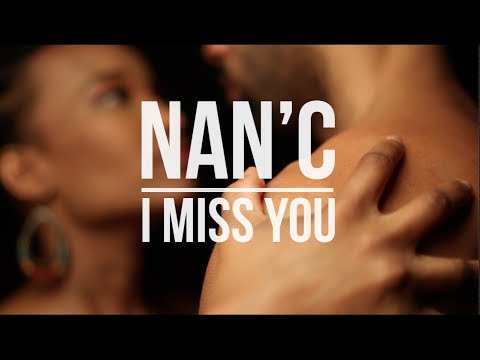 Nan'c - I Miss You