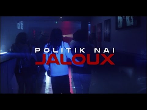 Politik Nai - Jaloux